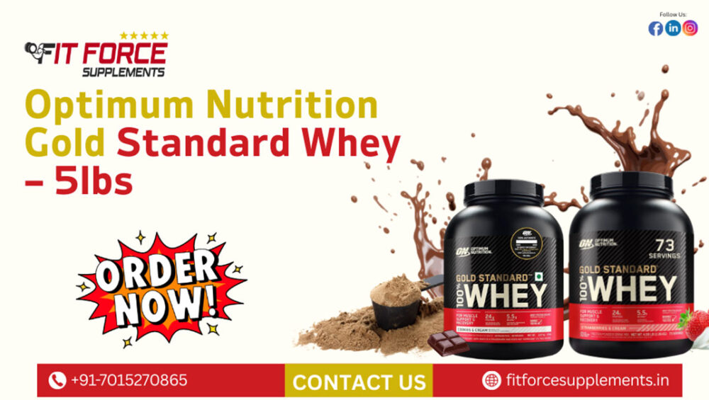 Optimum Nutrition Gold Standard Whey 5lbs jar - Fit Force Supplements
