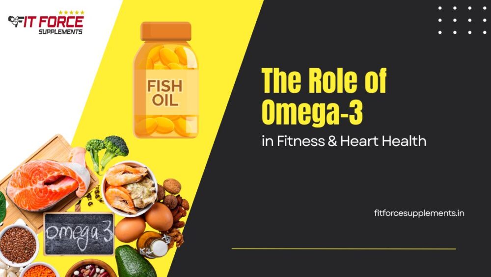 Omega 3 Capsules for Heart Health - Fit Force Supplements