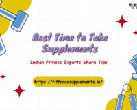 Best time to take supplements in India chart for whey protein creatine and vitamins
